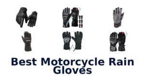 Best Motorcycle Rain Gloves