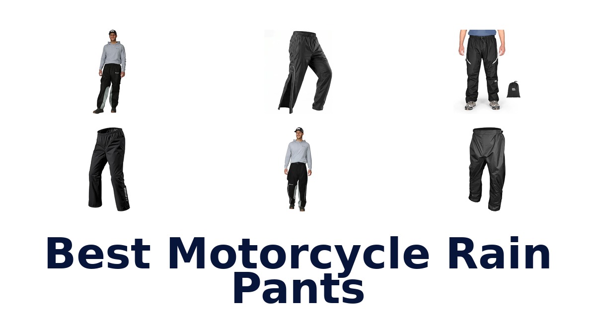 Best Motorcycle Rain Pants