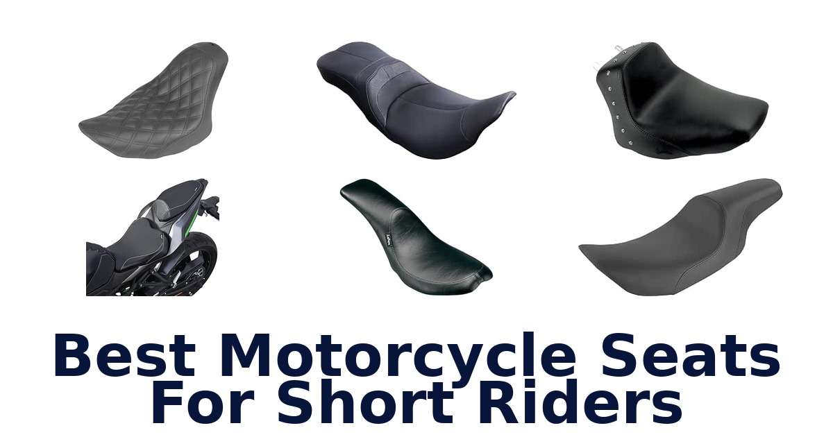 Best Motorcycle Seats For Short Riders