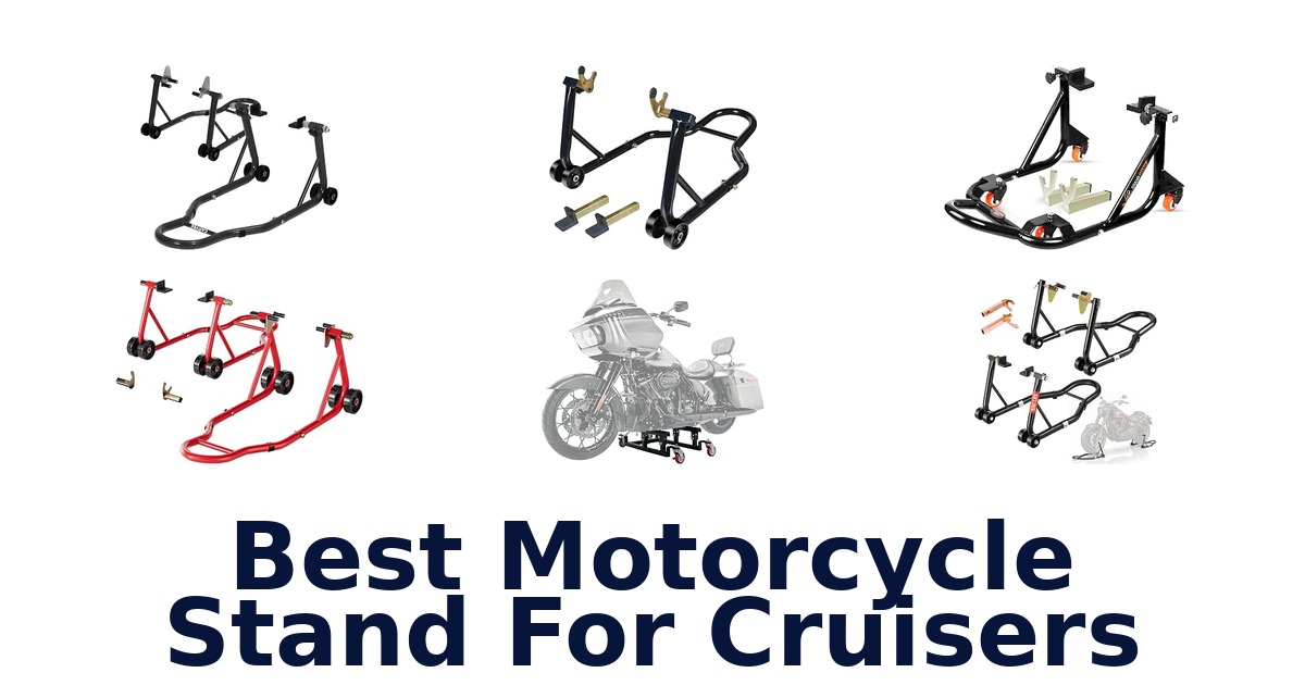 Best Motorcycle Stand For Cruisers