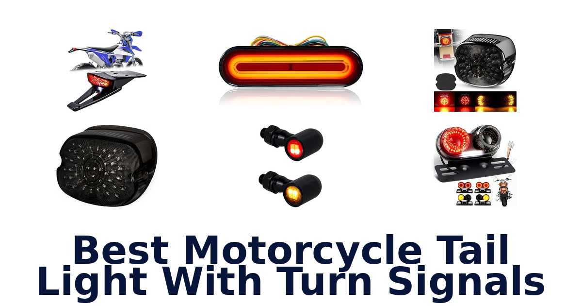 Best Motorcycle Tail Light With Turn Signals
