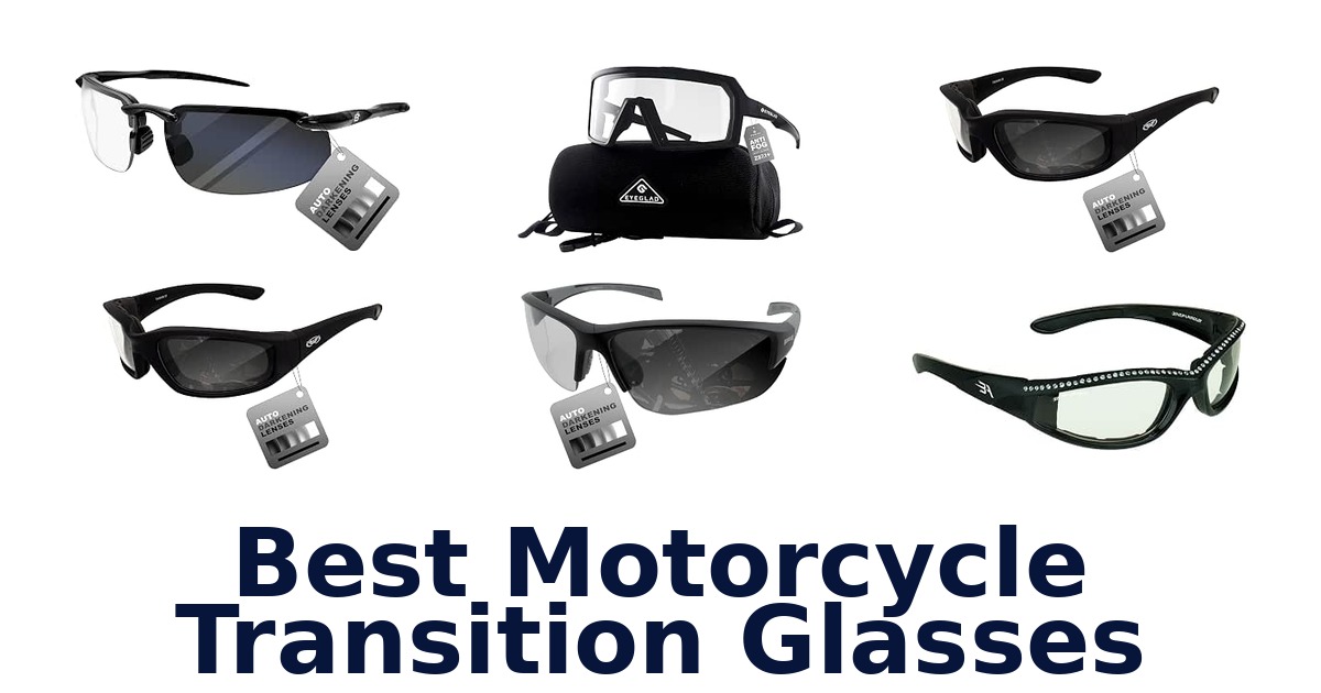 Best Motorcycle Transition Glasses