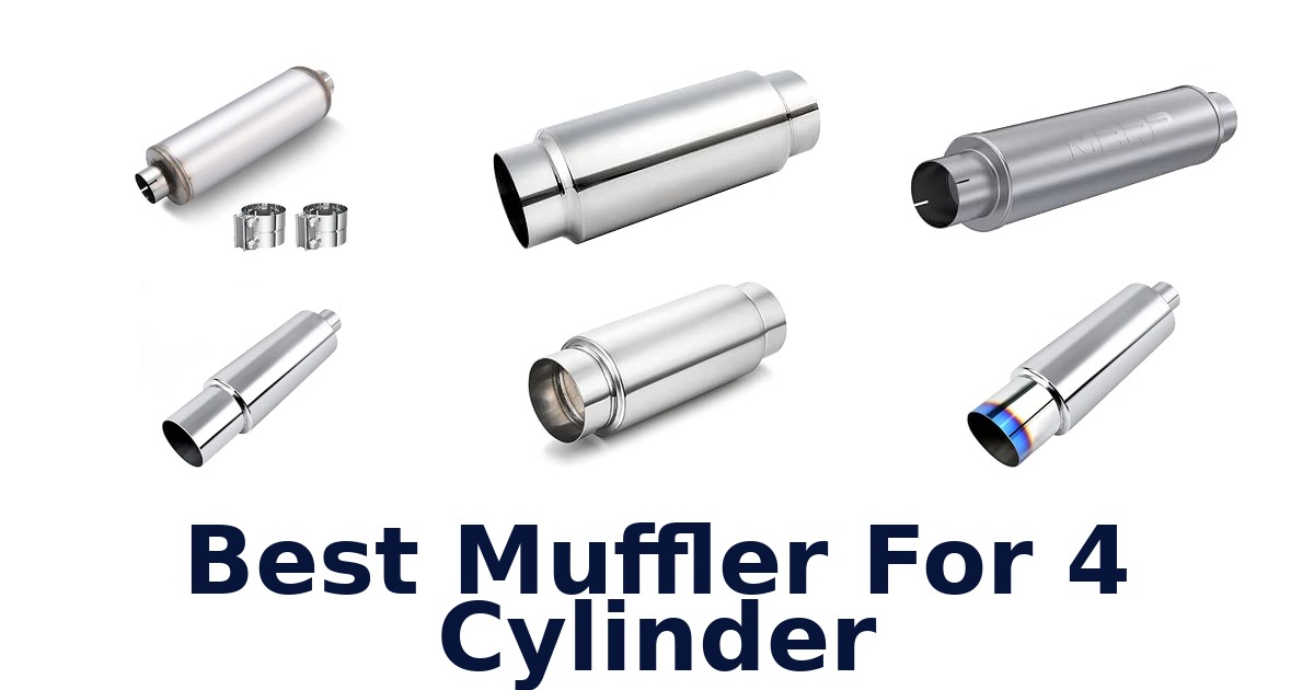 Best Muffler For 4 Cylinder
