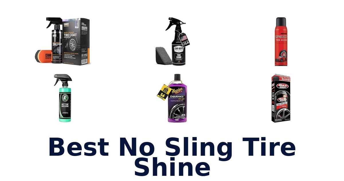 Best No Sling Tire Shine
