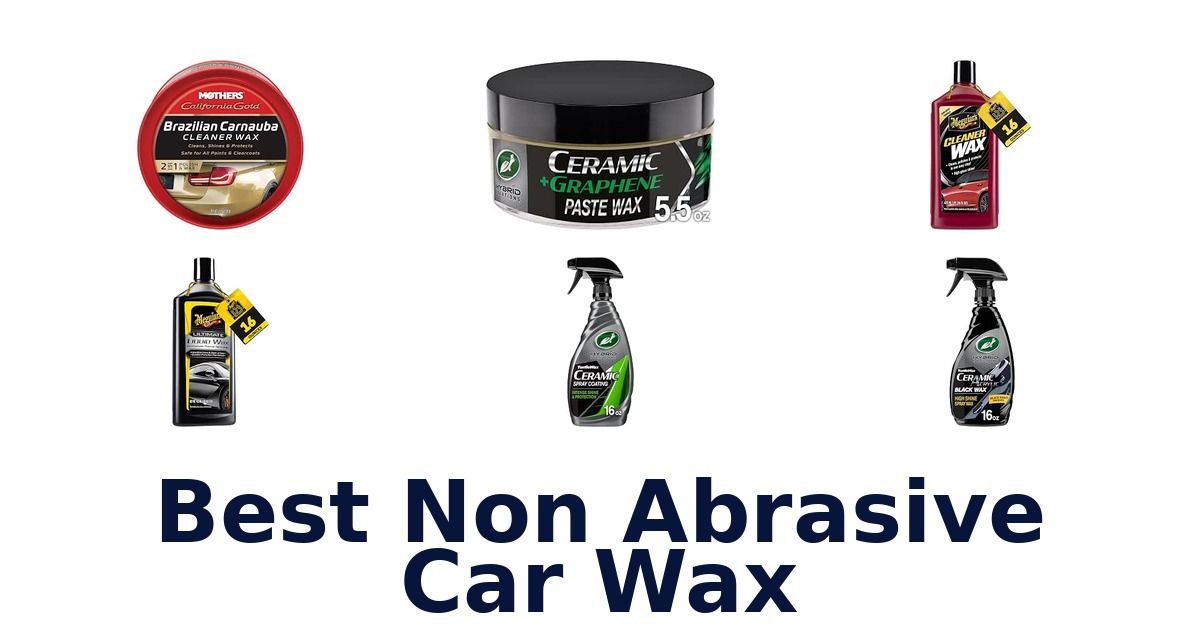 Best Non Abrasive Car Wax