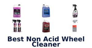 Best Non Acid Wheel Cleaner