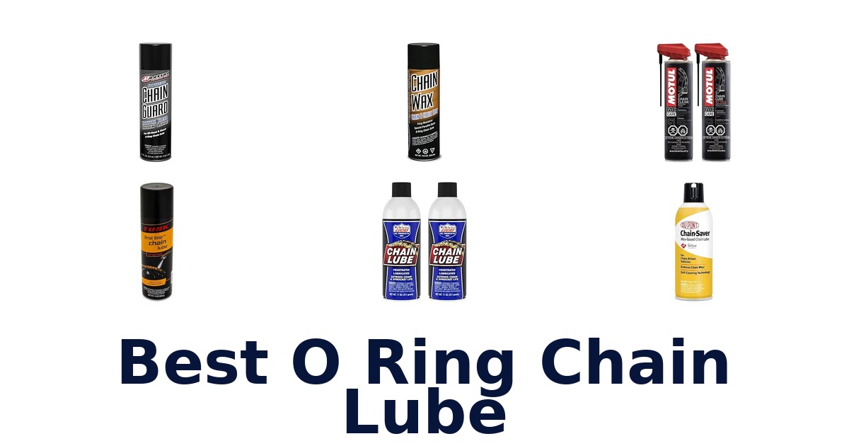 Best O Ring Chain Lube