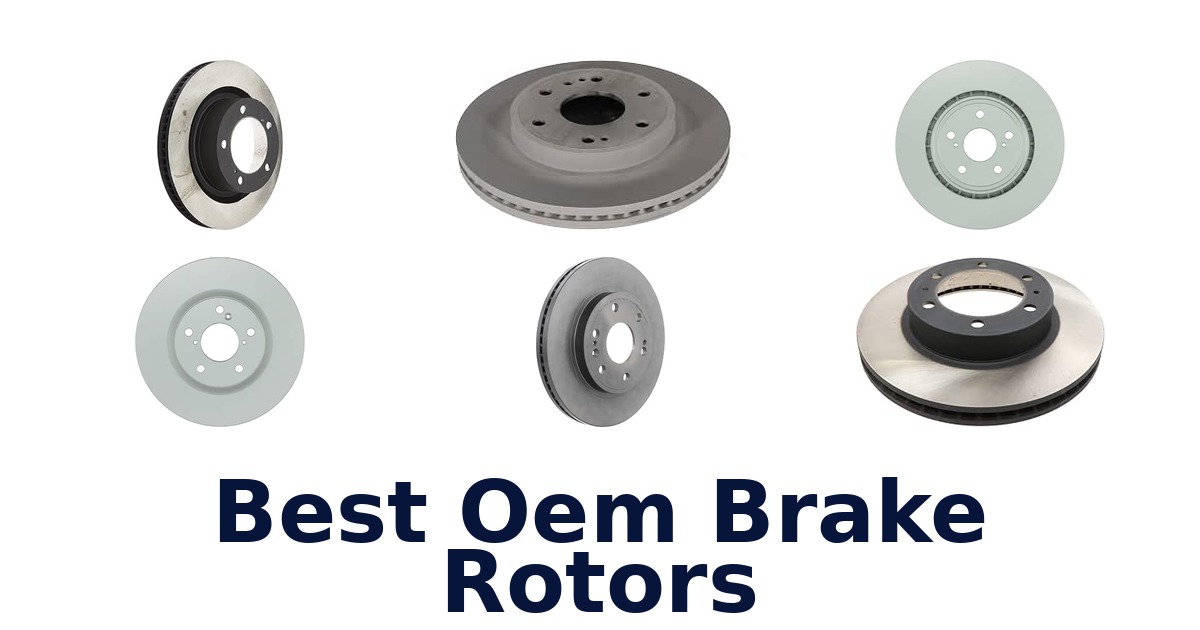 Best Oem Brake Rotors