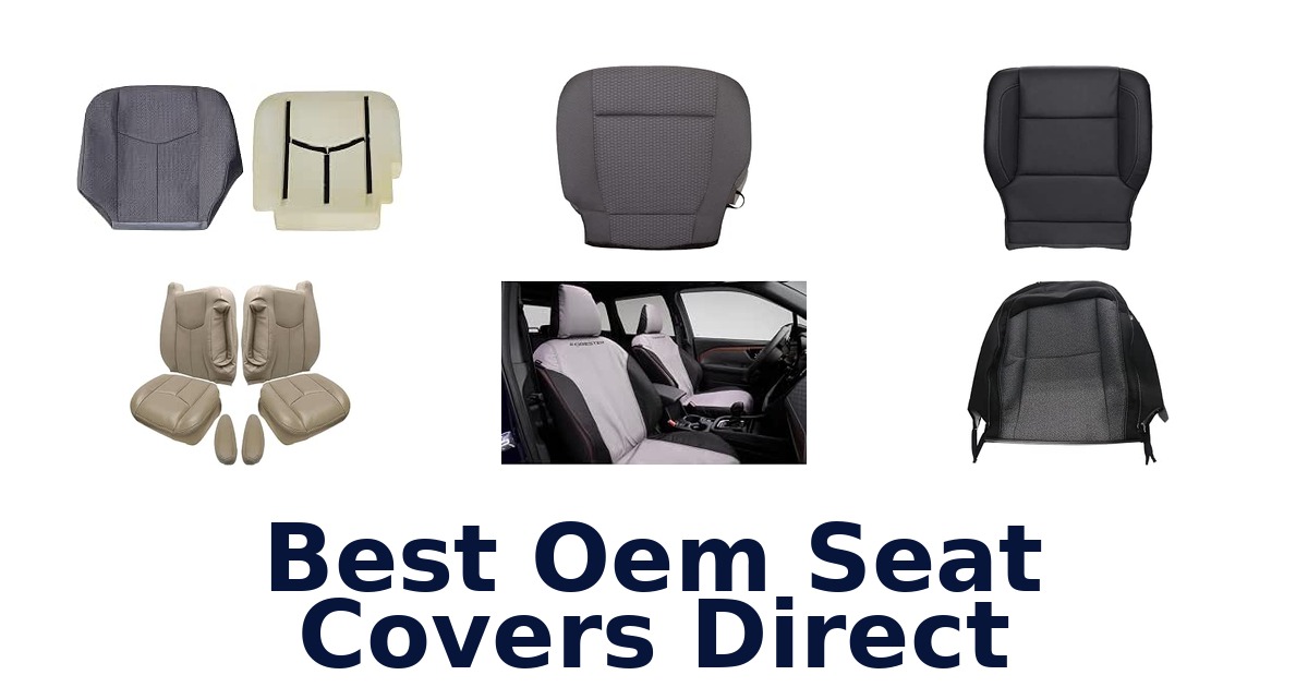 Best Oem Seat Covers Direct