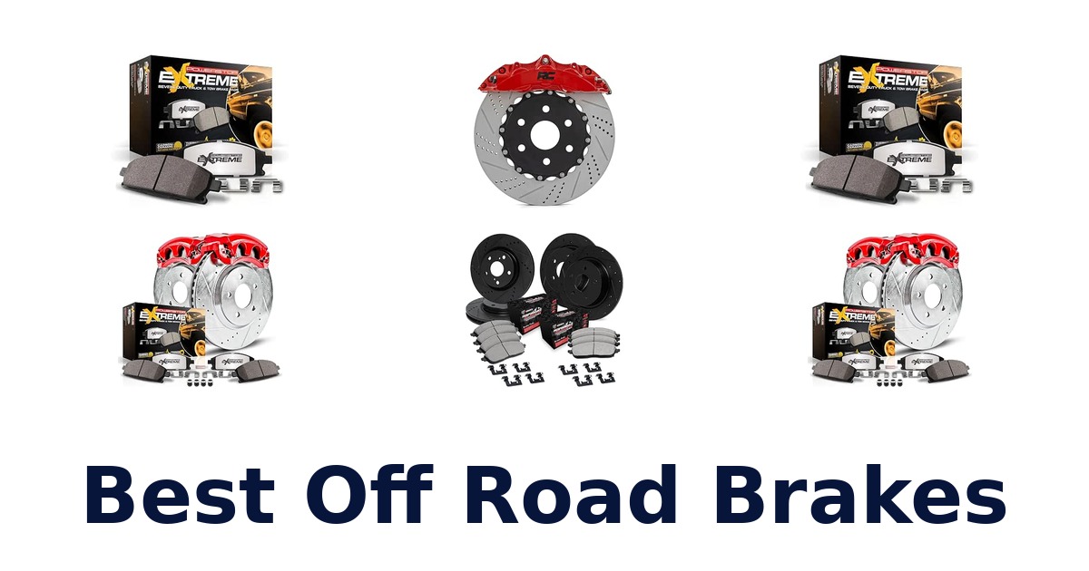 Best Off Road Brakes