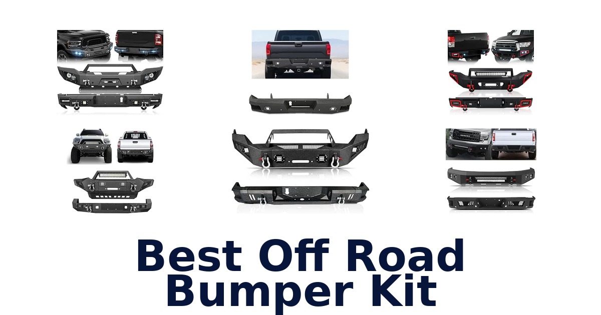 Best Off Road Bumper Kit