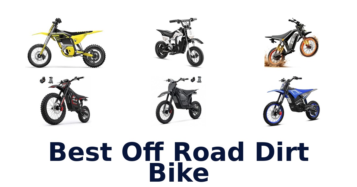 Best Off Road Dirt Bike
