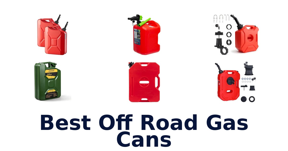 Best Off Road Gas Cans