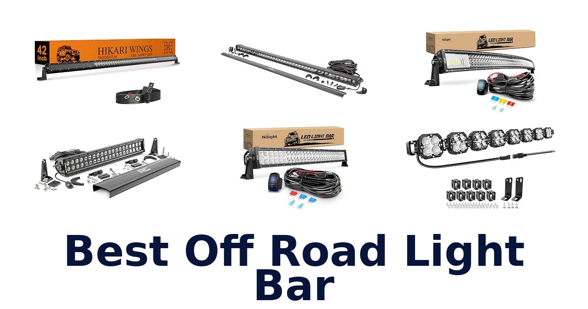 Best Off Road Light Bar