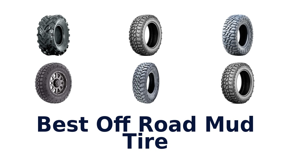 Best Off Road Mud Tire