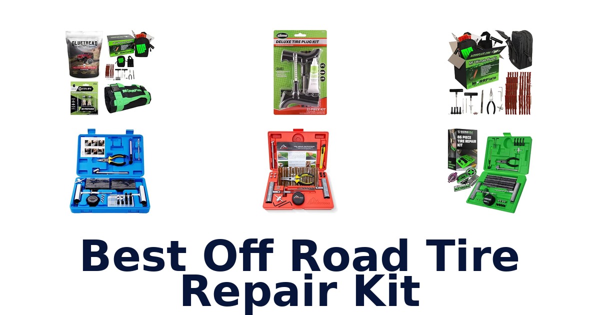 Best Off Road Tire Repair Kit