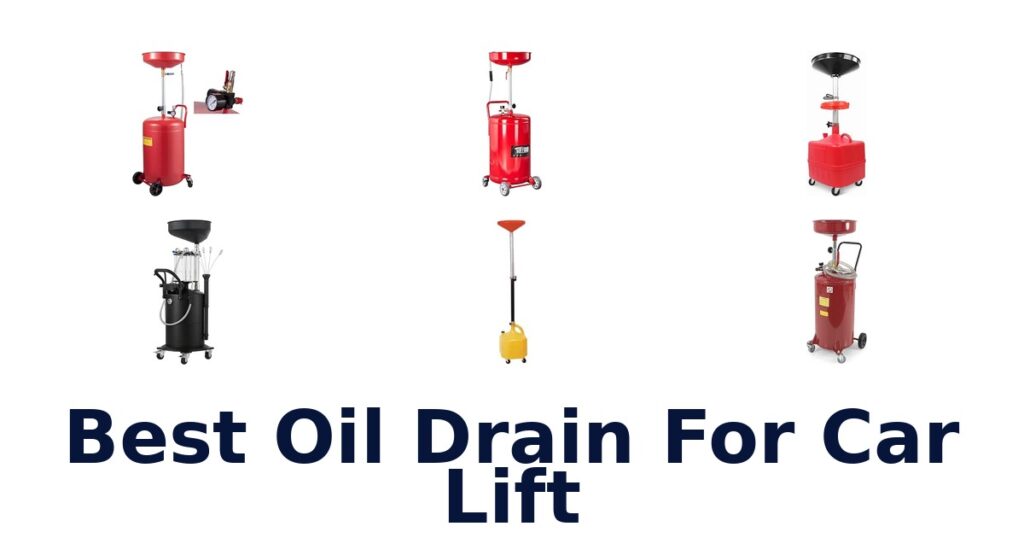 Best Oil Drain For Car Lift