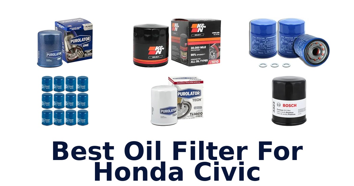 Best Oil Filter For Honda Civic