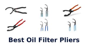 Best Oil Filter Pliers
