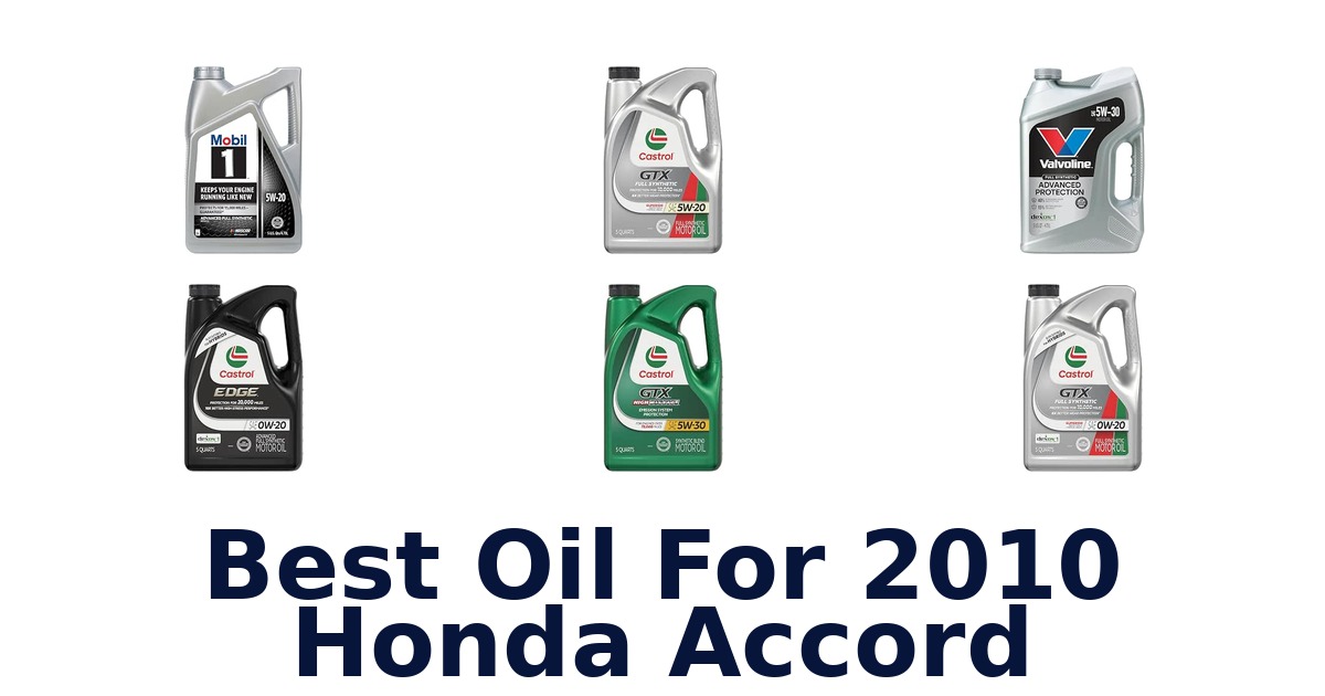 Best Oil For 2010 Honda Accord