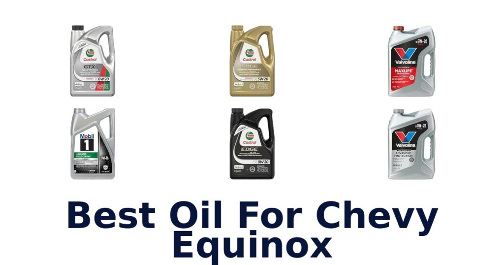 Best Oil For Chevy Equinox