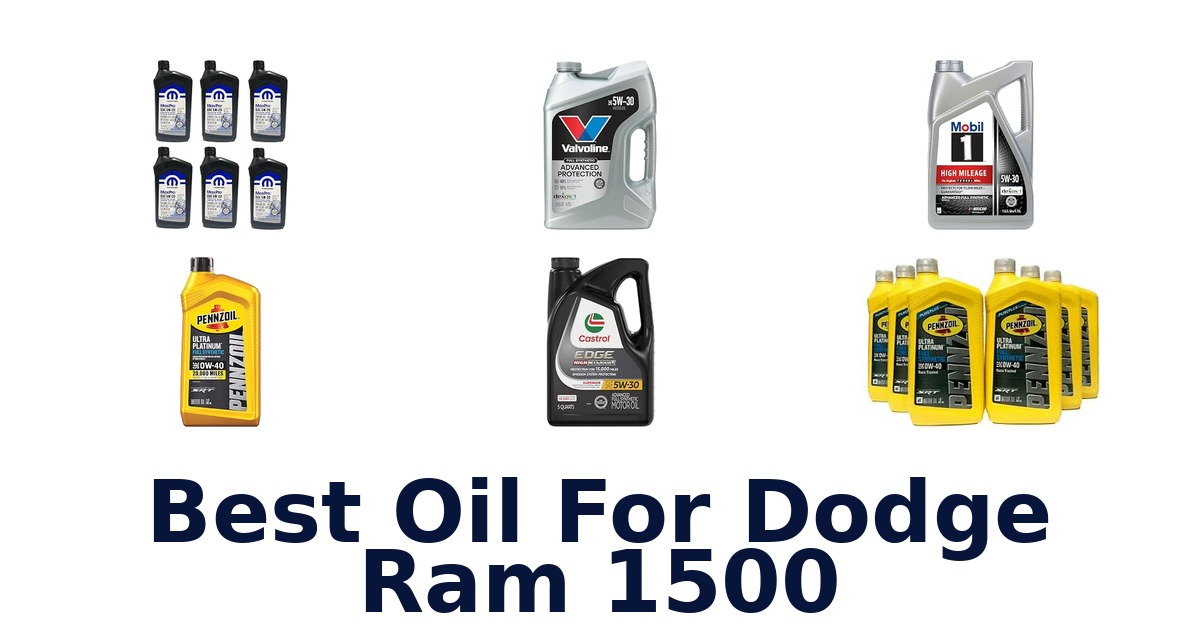 Best Oil For Dodge Ram 1500