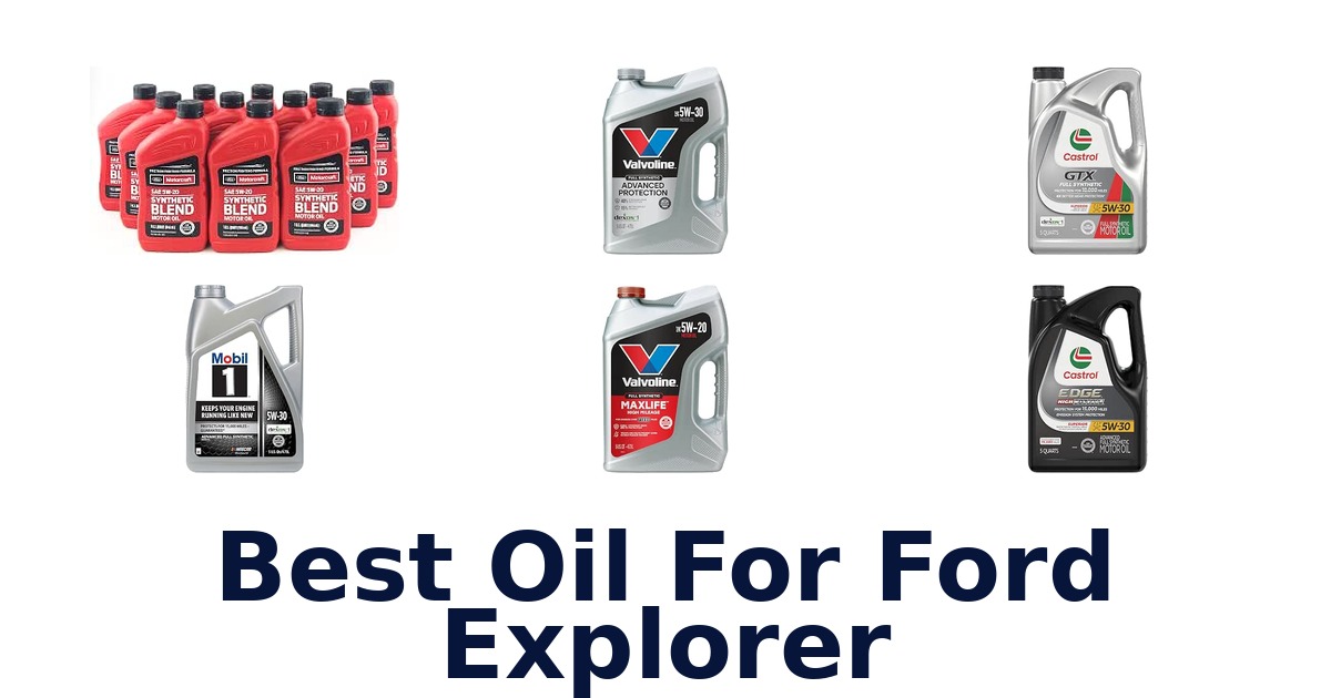 Best Oil For Ford Explorer