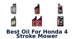 Best Oil For Honda 4 Stroke Mower