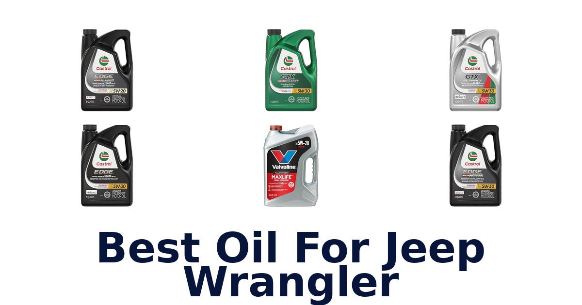 Best Oil For Jeep Wrangler