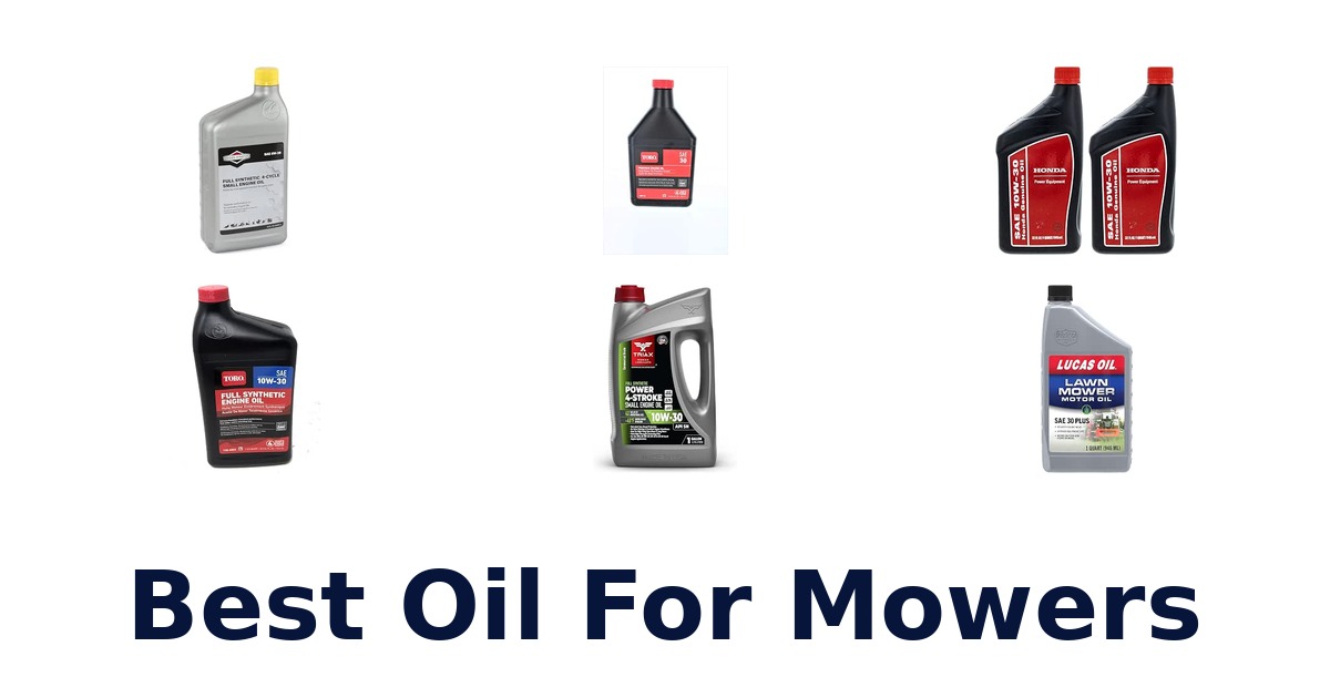 Best Oil For Mowers