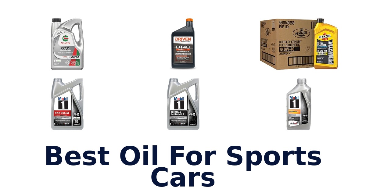 Best Oil For Sports Cars