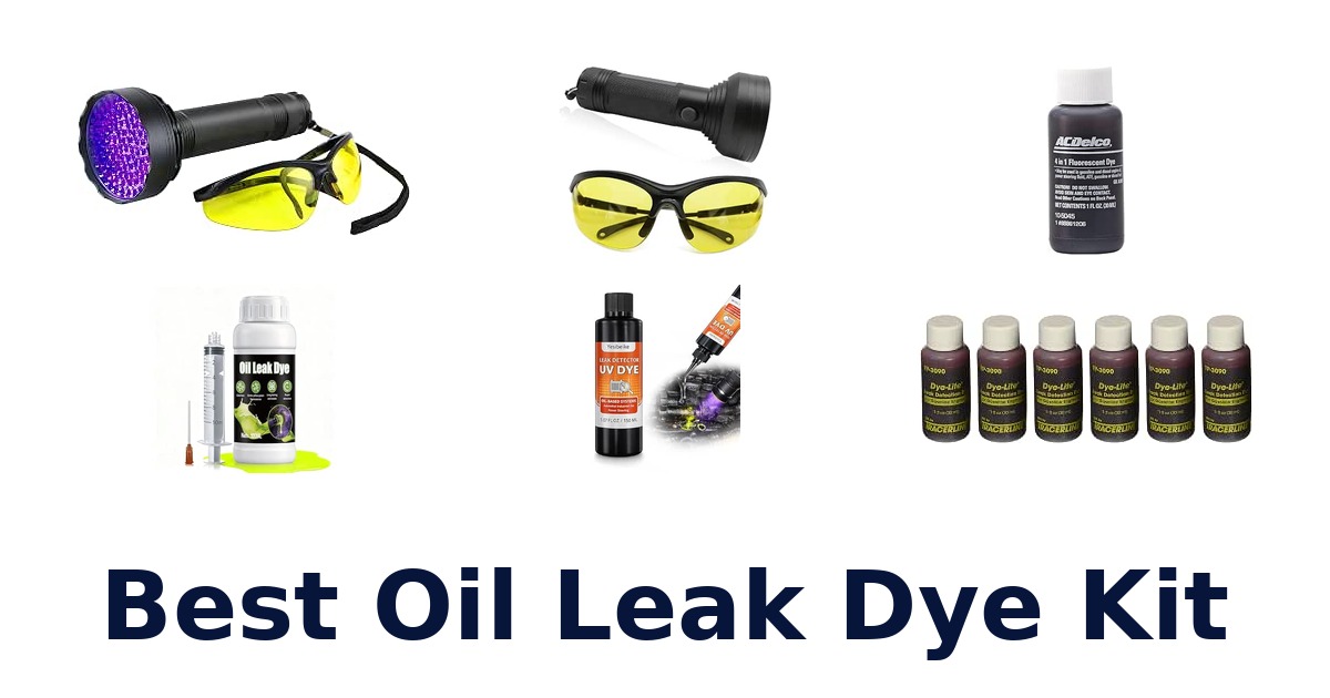 Best Oil Leak Dye Kit