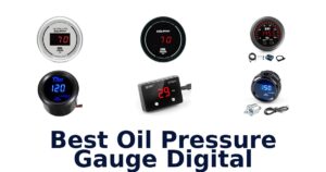 Best Oil Pressure Gauge Digital