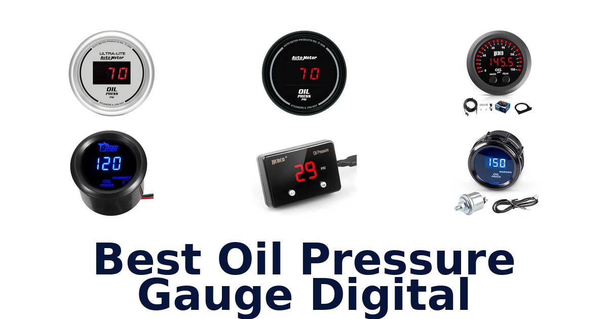 Best Oil Pressure Gauge Digital