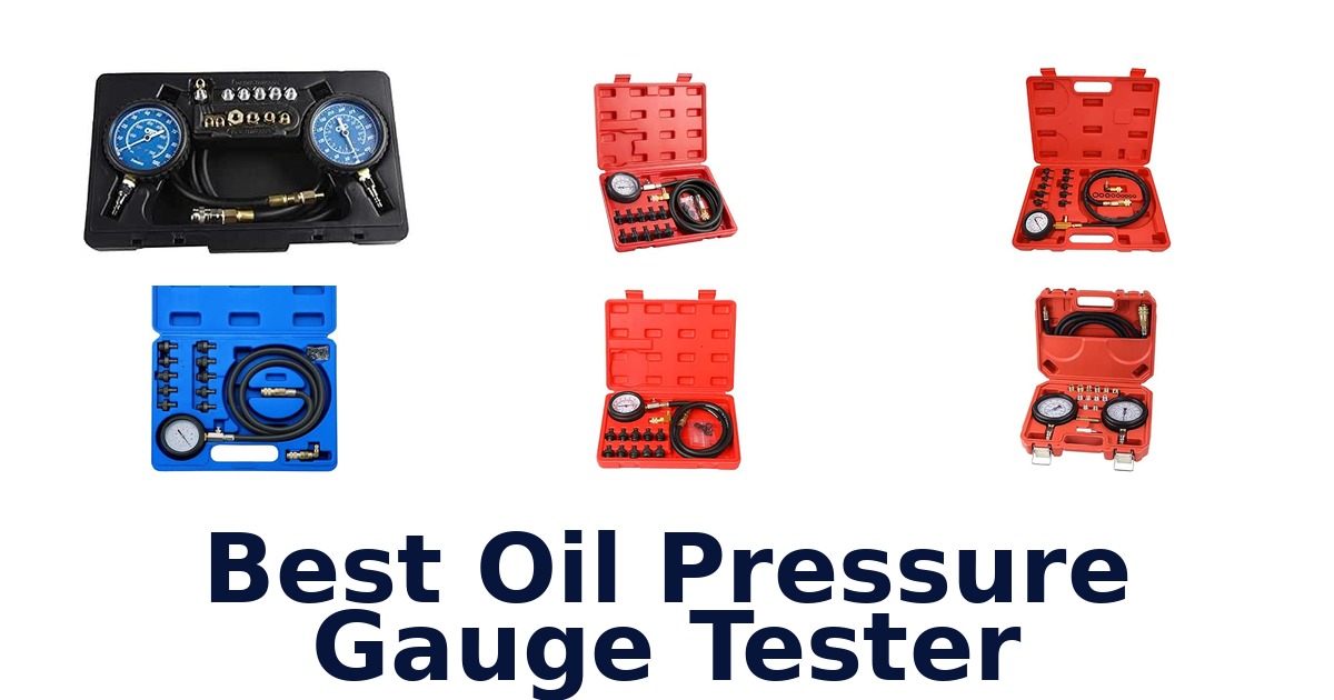 Best Oil Pressure Gauge Tester