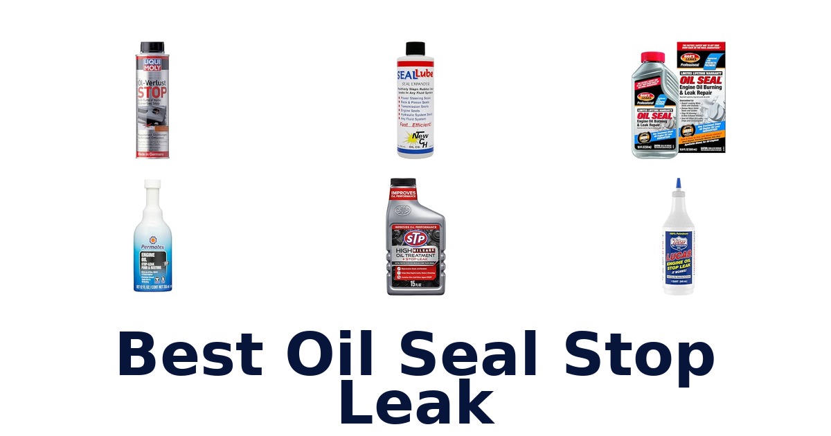 Best Oil Seal Stop Leak