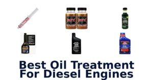 Best Oil Treatment For Diesel Engines