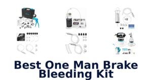 Best One Man Brake Bleeding Kit