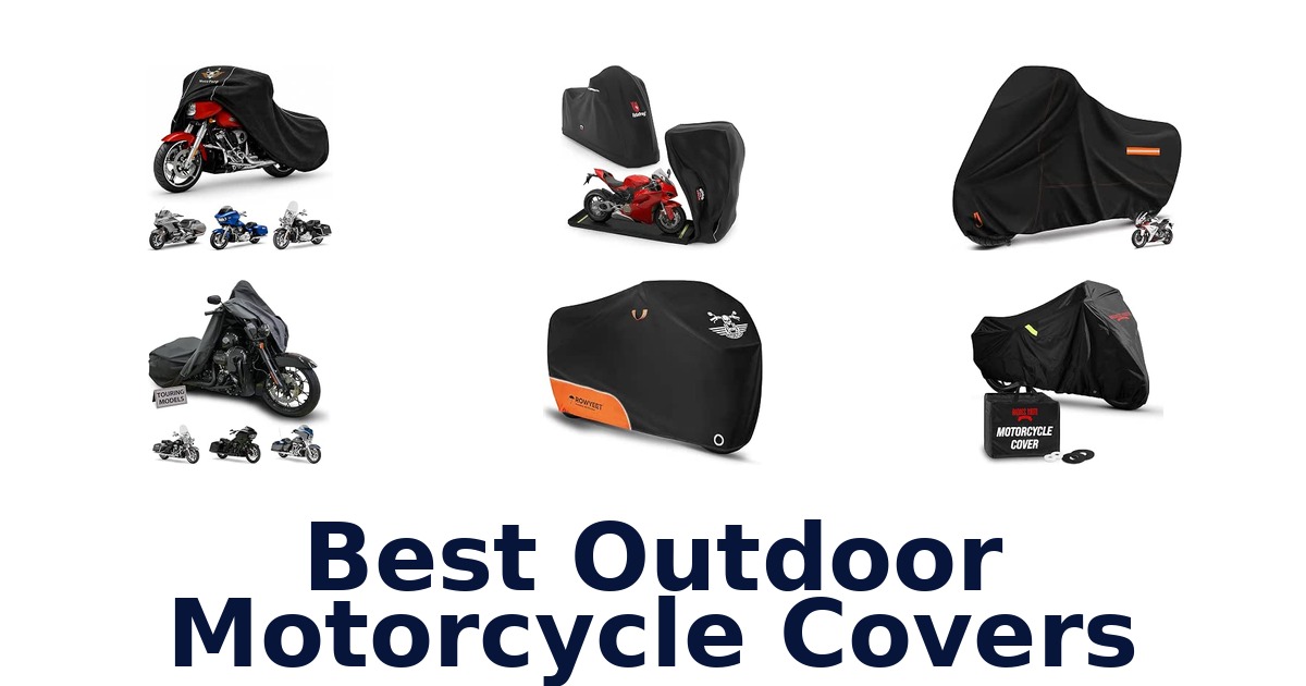 Best Outdoor Motorcycle Covers