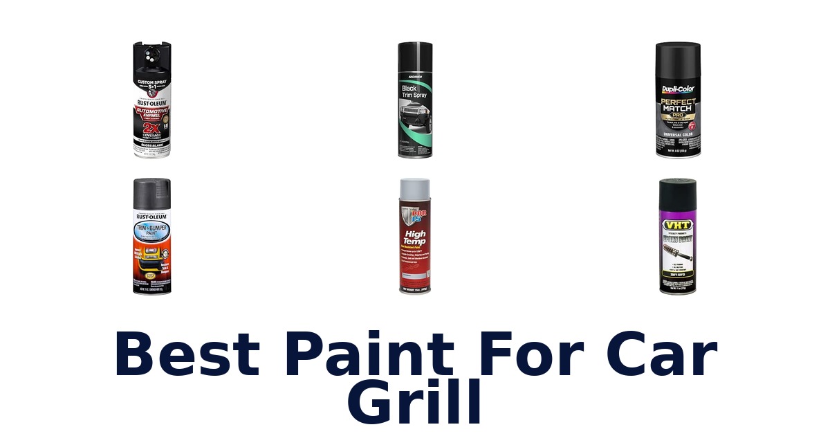 Best Paint For Car Grill