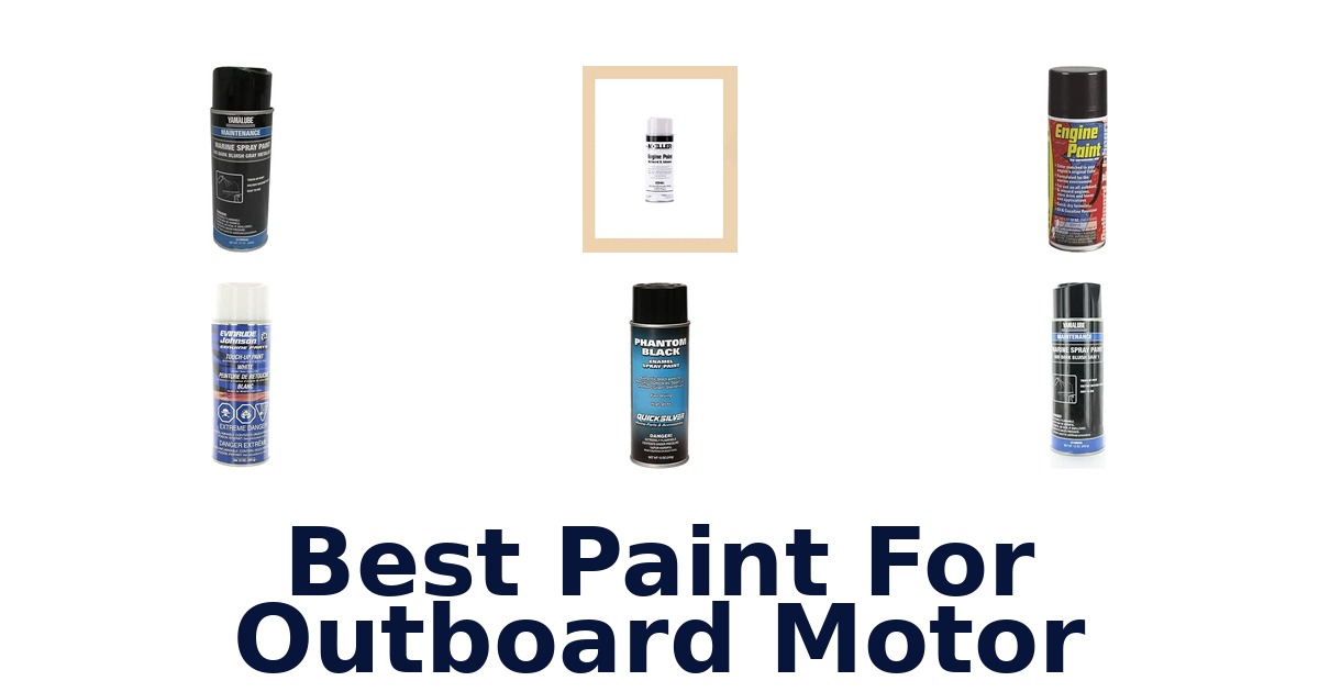 Best Paint For Outboard Motor