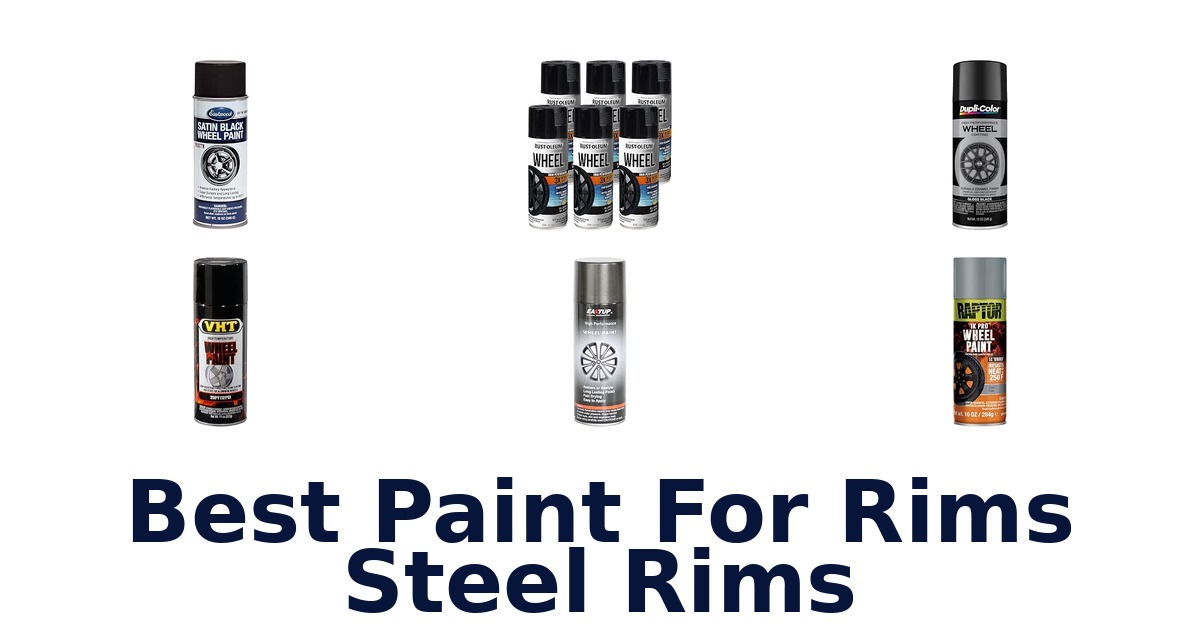 Best Paint For Rims Steel Rims