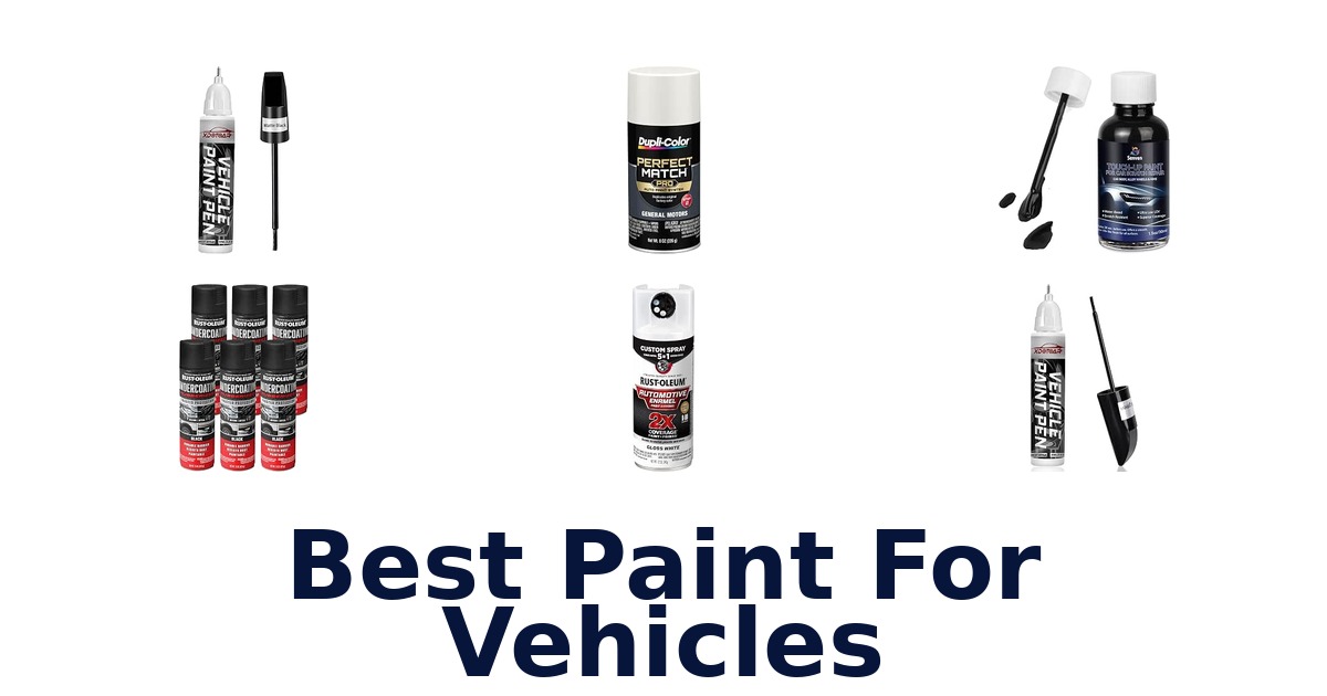 Best Paint For Vehicles