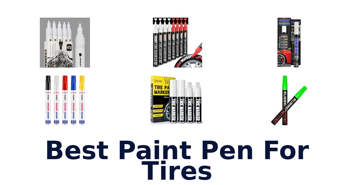 Best Paint Pen For Tires