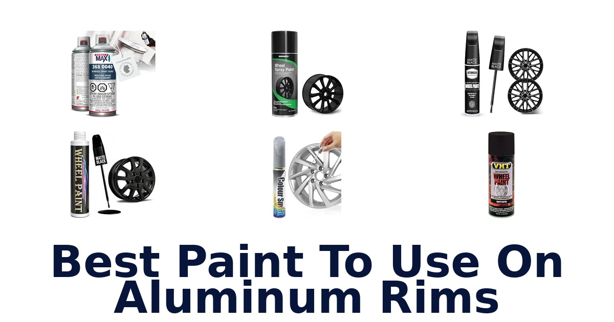 Best Paint To Use On Aluminum Rims