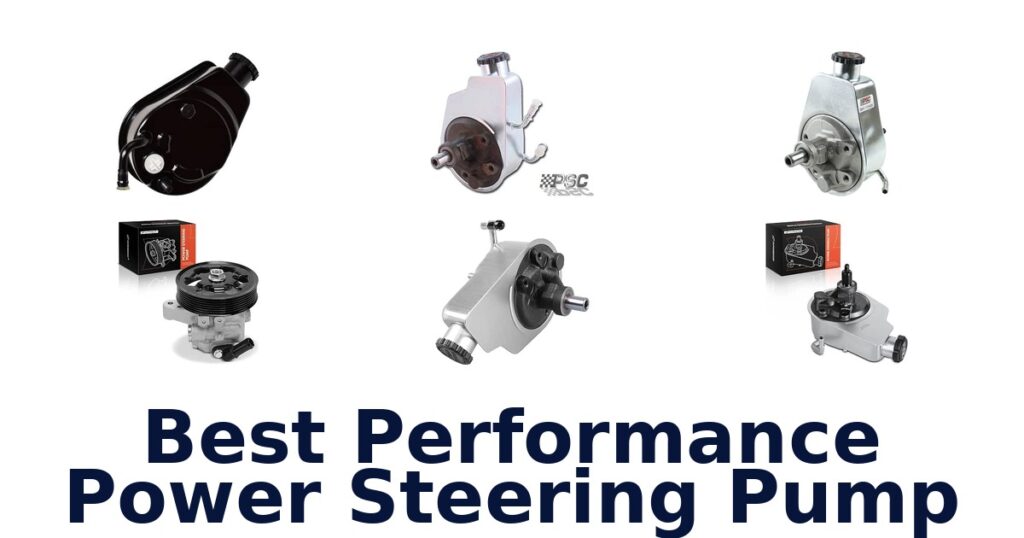 Best Performance Power Steering Pump