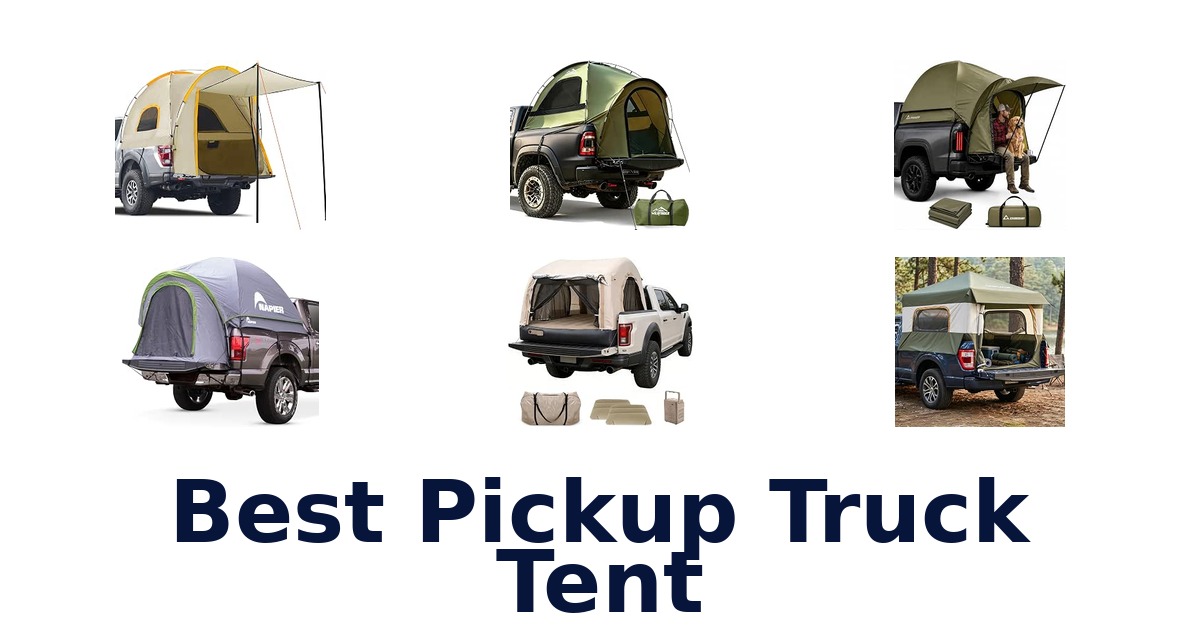 Best Pickup Truck Tent