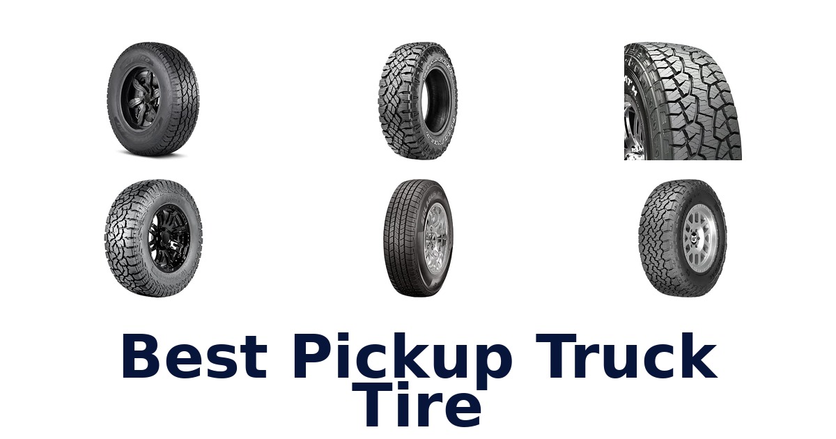 Best Pickup Truck Tire