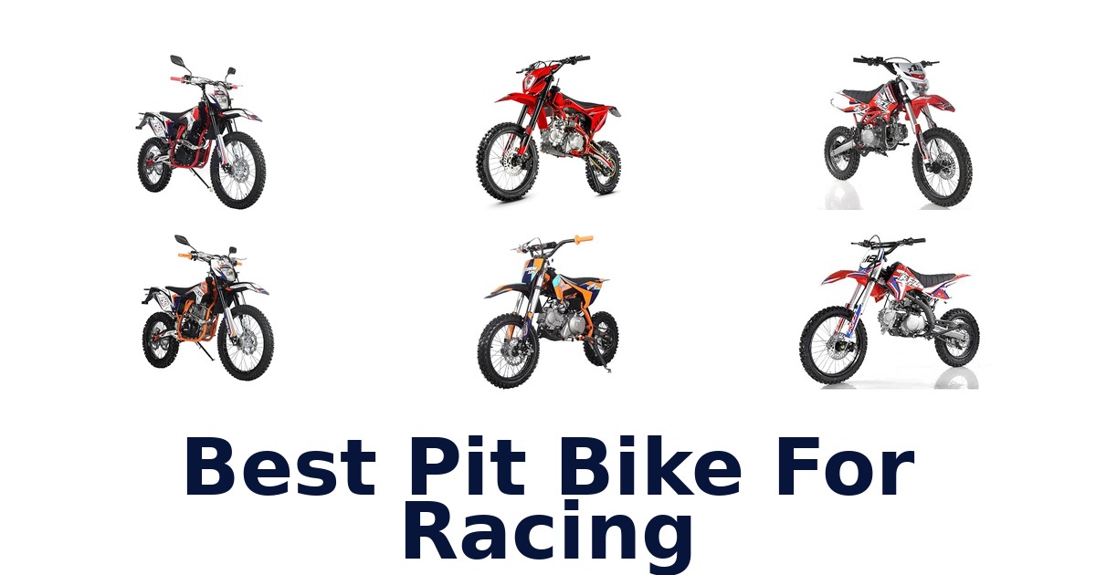 Best Pit Bike For Racing