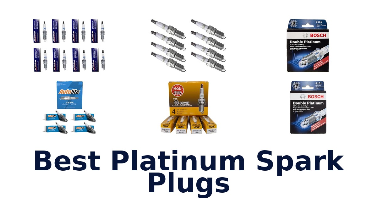 Best Platinum Spark Plugs
